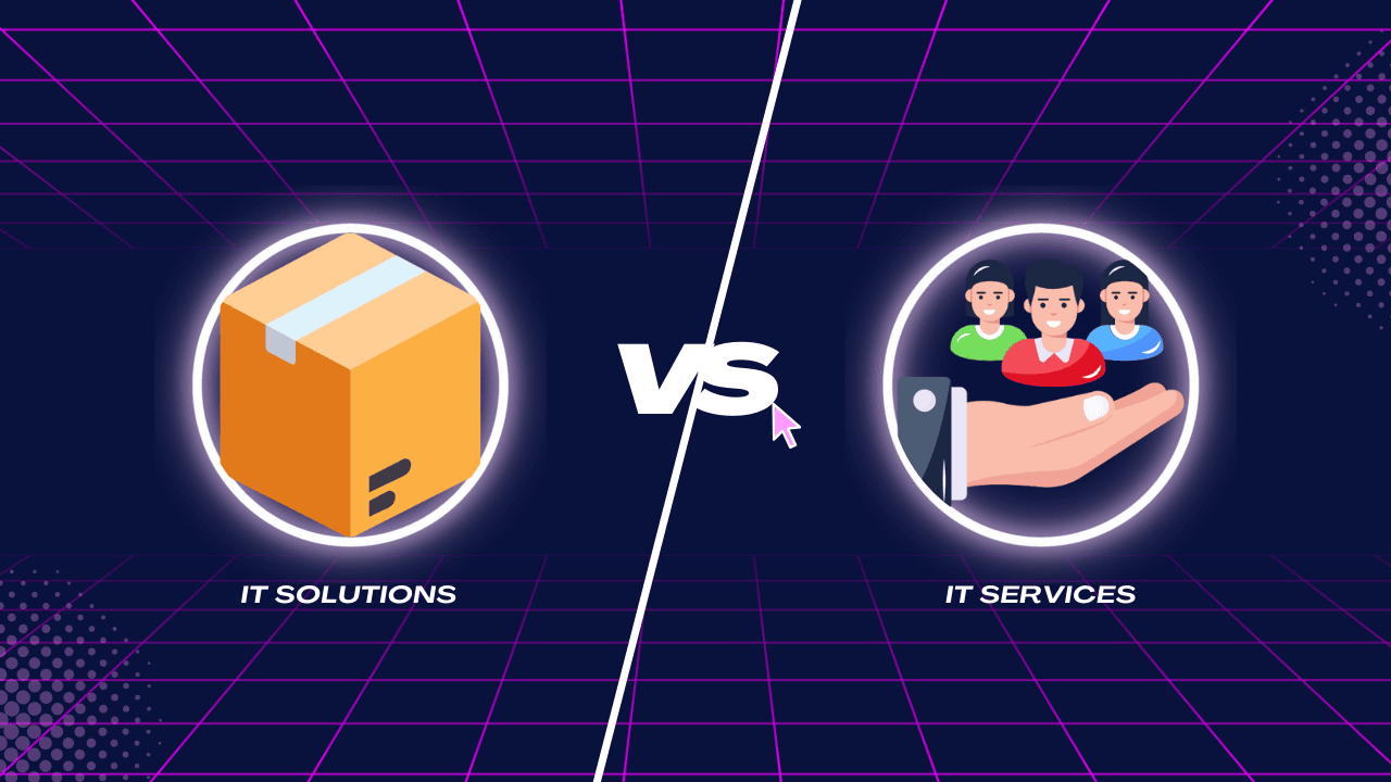 it solutions vs it services